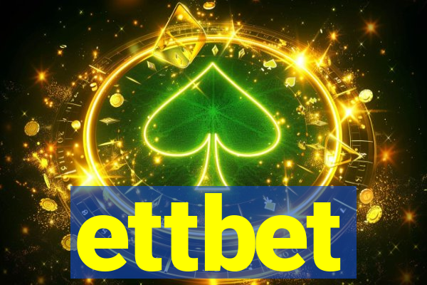 ettbet