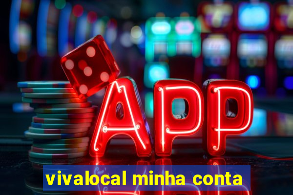 vivalocal minha conta