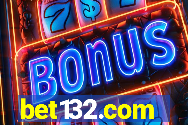 bet132.com