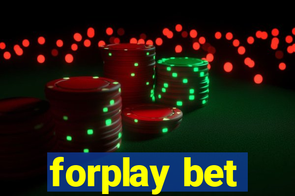 forplay bet