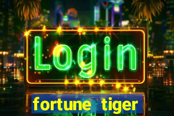 fortune tiger plataforma de 1 real