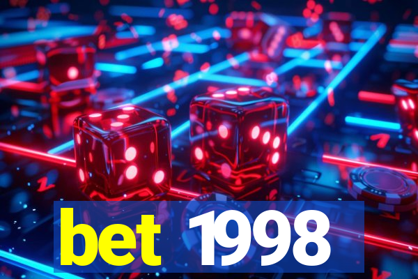 bet 1998