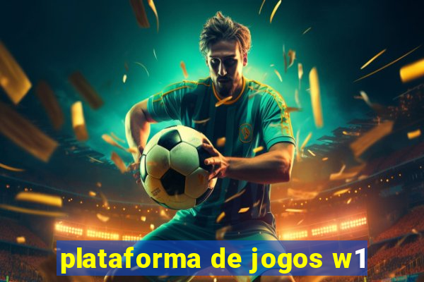 plataforma de jogos w1