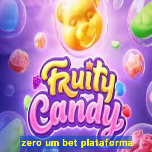 zero um bet plataforma