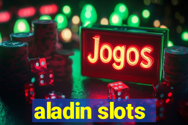 aladin slots