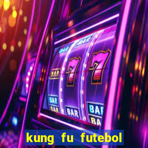 kung fu futebol clube assistir online