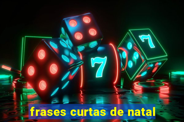 frases curtas de natal