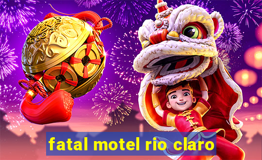 fatal motel rio claro