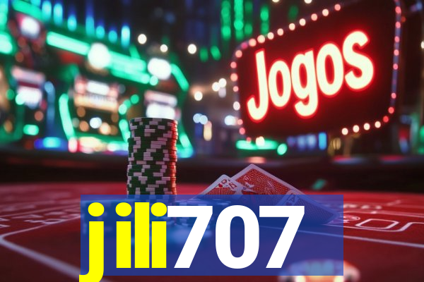 jili707