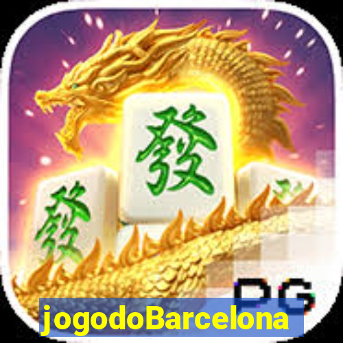 jogodoBarcelona