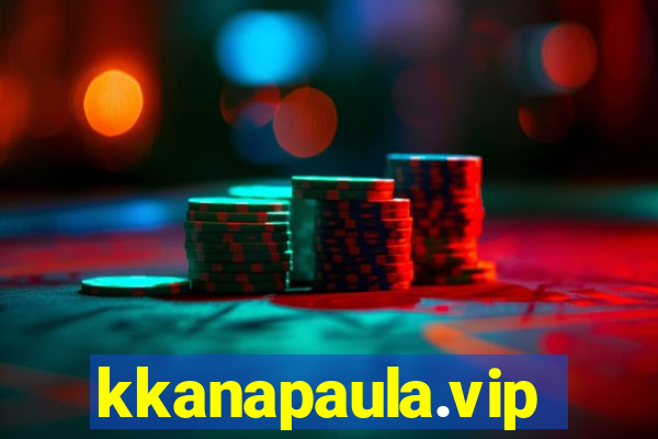 kkanapaula.vip