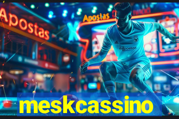 meskcassino