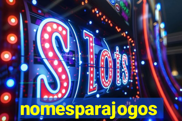 nomesparajogos