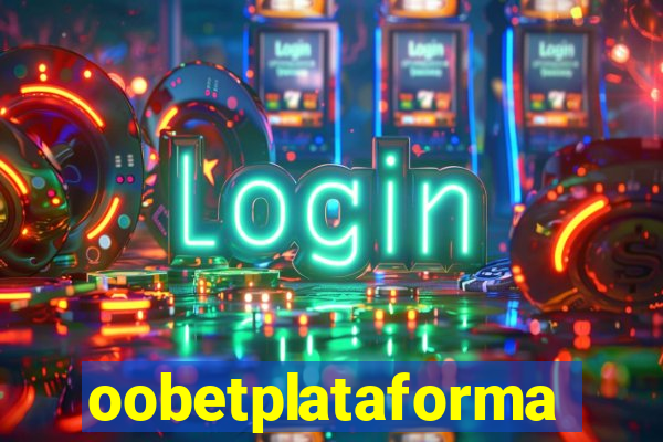 oobetplataforma