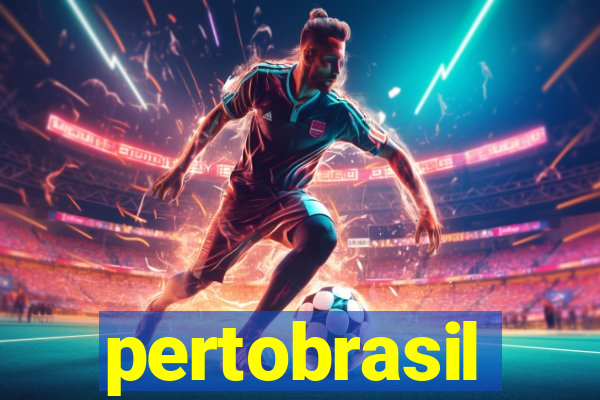 pertobrasil