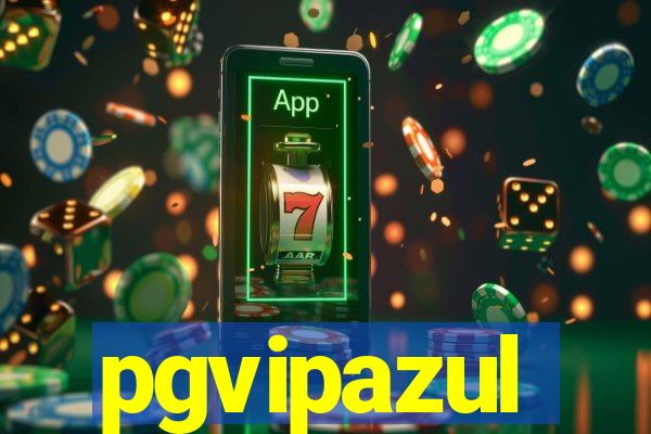 pgvipazul