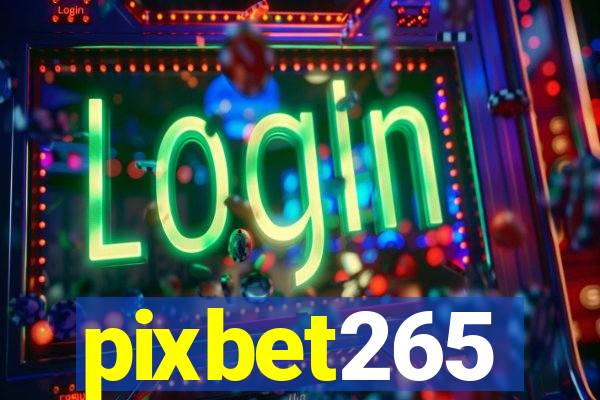 pixbet265