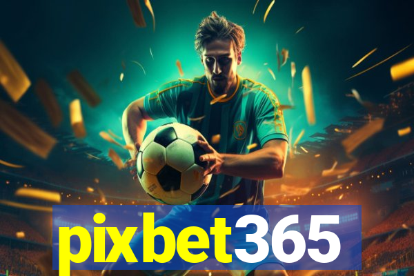 pixbet365