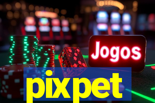 pixpet