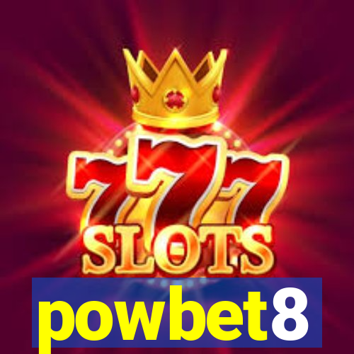 powbet8