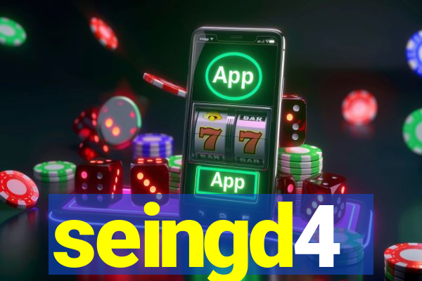 seingd4