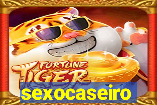 sexocaseiro