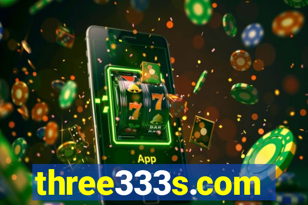 three333s.com