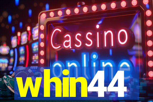 whin44