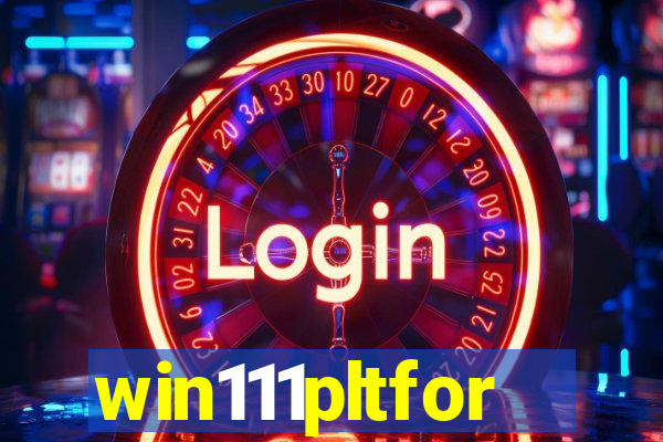 win111pltfor