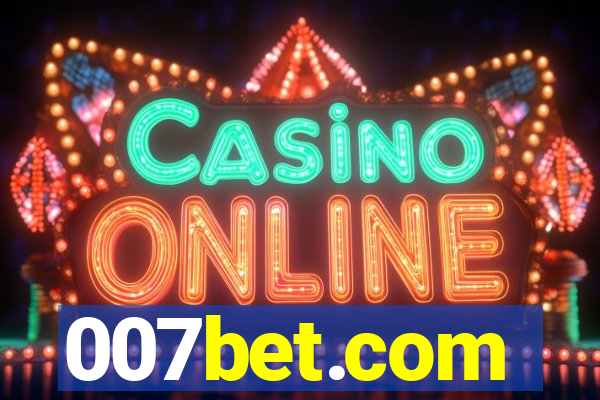 007bet.com