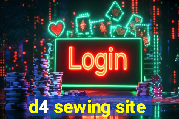 d4 sewing site