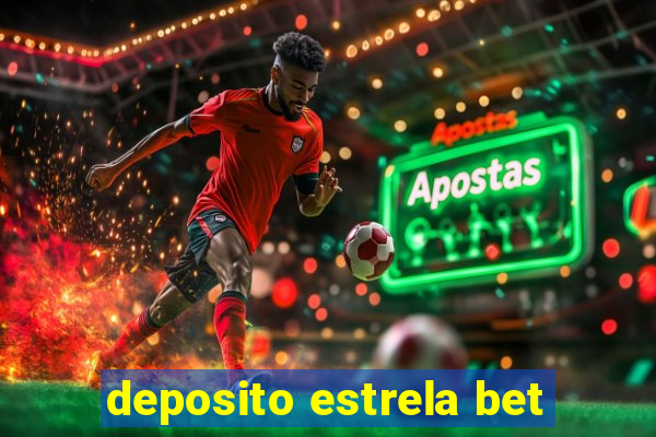 deposito estrela bet