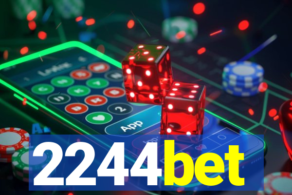 2244bet