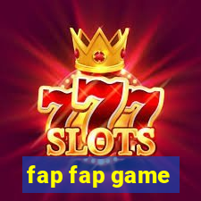 fap fap game