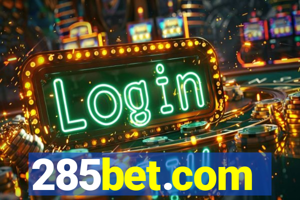 285bet.com