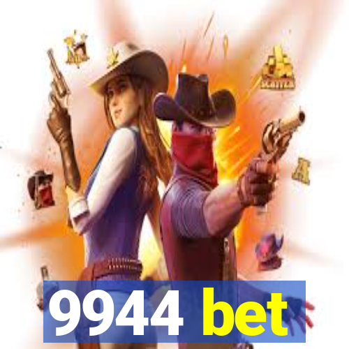 9944 bet