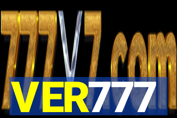 VER777