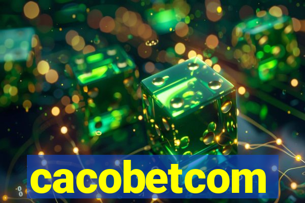 cacobetcom