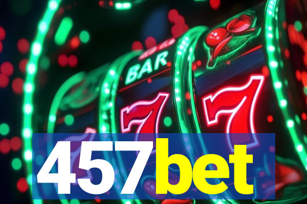 457bet