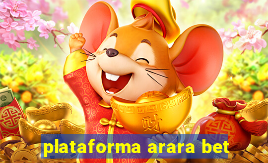 plataforma arara bet