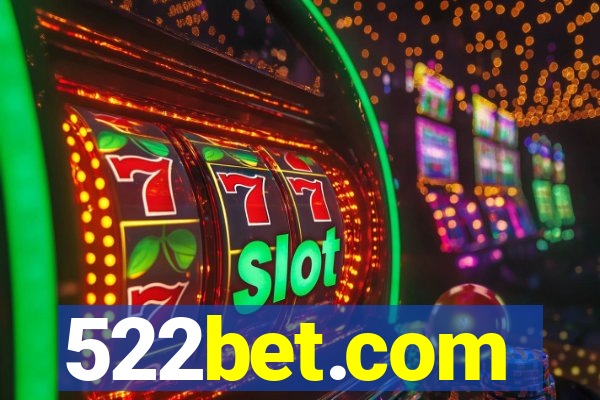 522bet.com