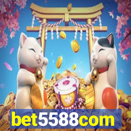 bet5588com