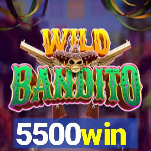 5500win