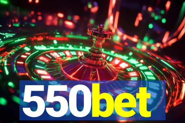 550bet