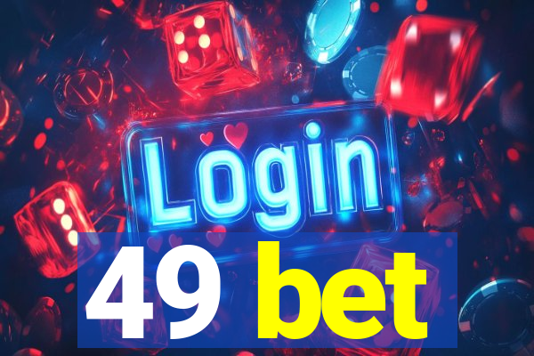 49 bet