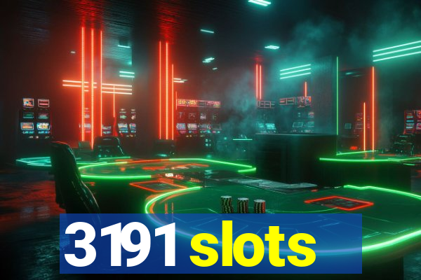 3191 slots