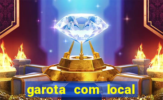 garota com local em joinville