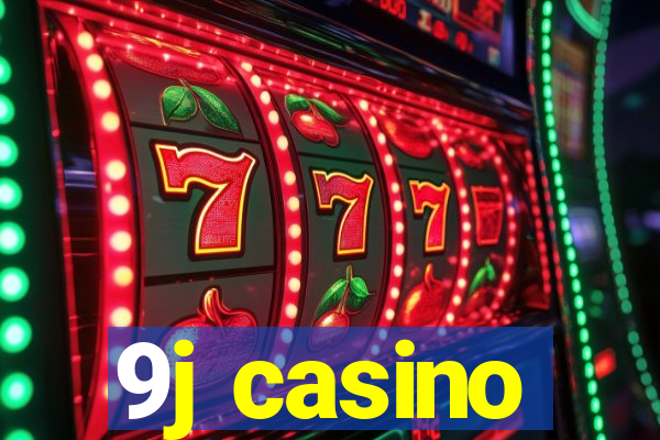 9j casino