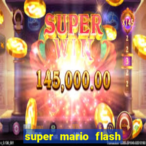 super mario flash click jogos