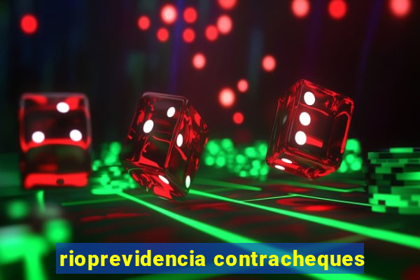 rioprevidencia contracheques